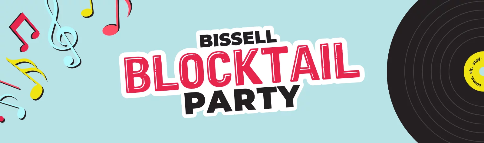 BISSELL Blocktail Party